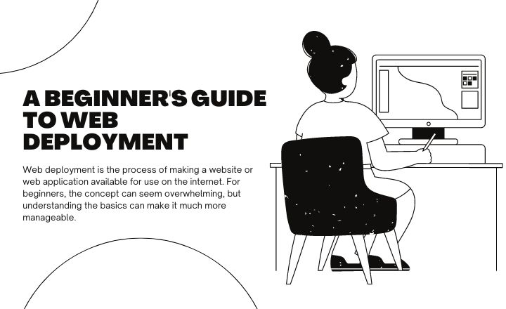 A Beginner's Guide to Web Deployment